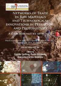 Networks of trade in raw materials and technological innovations in Prehistory and Protohistory: an archaeometry approach : Proceedings of the XVII UISPP World Congress (1-7 September 2014, Burgos, Spain) Volume 12/Session B34 (Proceedings of the Xvi