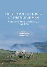 The Chambered Tombs of the Isle of Man : A study by Audrey Henshall 1971-1978