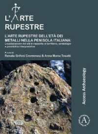 L'arte rupestre dell'età dei metalli nella penisola italiana: localizzazione dei siti in rapporto al territorio, simbologie e possibilità interpretative