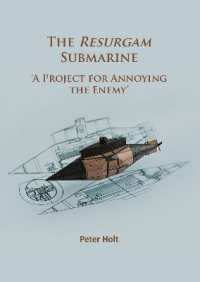 The Resurgam Submarine : 'A Project for Annoying the Enemy'