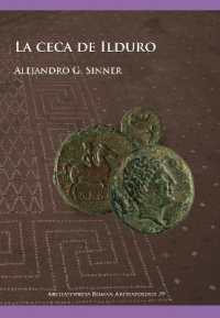 La ceca de Ilduro (Archaeopress Roman Archaeology)