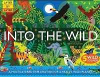 Layer by Layer: into the Wild (Layer by Layer) -- Novelty book