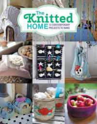 Knitted Home: 12 Contemporary Projects to Make