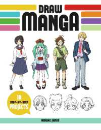 Draw Manga : 10 Step-by-Step Projects