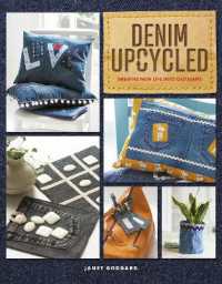 Denim Upcycled : Breathe New Life into Old Jeans