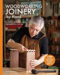 Woodworking Joinery by Hand : Innovative Techniques Using Japanese Saws and Jigs