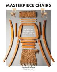 Masterpiece Chairs : The Anatomy of Classic 20th Century Designs