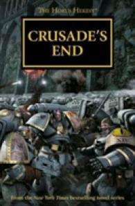 Crusade's End : Horus Heresy Omnibus 1 -- Paperback