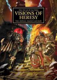 Visions of Heresy : Iconic Images of Betrayal and War (Horus Heresy) （Reissue）