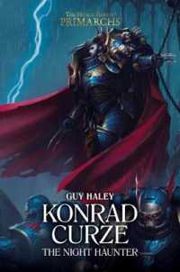 Konrad Curze: the Night Haunter (The Horus Heresy: Primarchs) -- Hardback