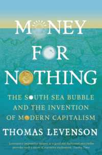 Money for Nothing : The South Sea Bubble and the Invention of Modern Capitalism