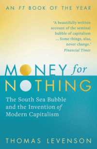 Money for Nothing : The South Sea Bubble and the Invention of Modern Capitalism