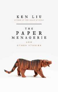 ケン・リュウ著『紙の動物園』『もののあはれ』（原書）<br>The Paper Menagerie