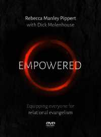 Empowered : Equipping Everyone for Relational Evangelism (Empowered) （DVD）