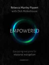 Empowered DVD Leader's Kit : Equipping Everyone for Relational Evangelism (Empowered)