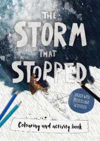 The Storm that Stopped Colouring & Activity Book : Colouring, puzzles, mazes and more (Tales that Tell the Truth)