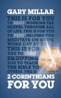 2 Corinthians for You : Working the Gospel through All of Life (God's Word for You)