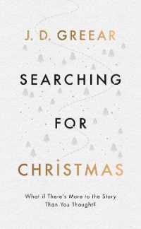 Searching for Christmas : What If There's More to the Story than You Thought?
