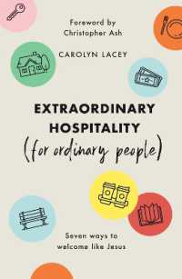 Extraordinary Hospitality (for Ordinary People) : Seven Ways to Welcome Like Jesus