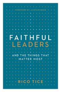 Faithful Leaders : and the Things That Matter Most