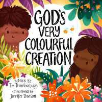 God's Very Colourful Creation (Very Best Bible Stories)