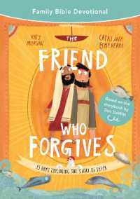 The Friend Who Forgives Family Bible Devotional : 15 Days Exploring the Story of Peter (Tales that Tell the Truth)