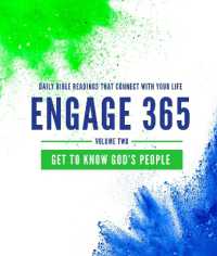 Engage 365: Get to Know God's People : Daily Bible Readings That Connect with Your Life (Engage)