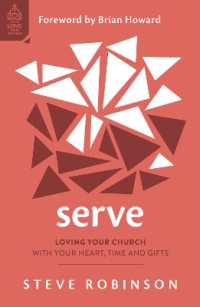 Serve : Loving Your Church with Your Heart, Time and Gifts (Love Your Church)
