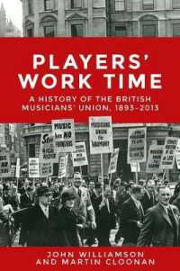 Players' Work Time : A History of the British Musicians' Union, 1893-2013