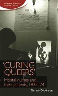 'Curing Queers' : Mental Nurses and Their Patients, 1935-74 (Nursing History and Humanities)