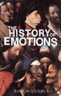 Ｒ．ボディス著／感情史の理論<br>The History of Emotions (Historical Approaches)
