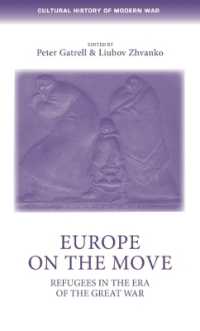 Europe on the Move : Refugees in the Era of the Great War (Cultural History of Modern War)