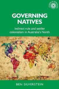 Governing Natives : Indirect Rule and Settler Colonialism in Australia's North (Studies in Imperialism)