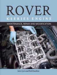 Rover K-Series Engine : Maintenance, Repair and Modification