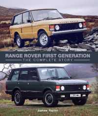 Range Rover First Generation : The Complete Story