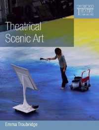 Theatrical Scenic Art (Crowood Theatre Companions)