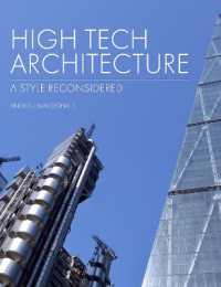 High Tech Architecture : A Style Reconsidered