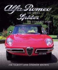 Alfa Romeo 105 Series Spider : The Complete Story