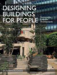 Designing Buildings for People : Sustainable liveable architecture