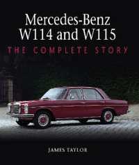 Mercedes-Benz W114 and W115 : The Complete Story