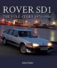 Rover SD1 : The Full Story 1976-1986
