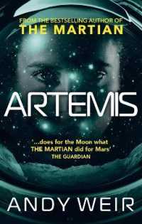 Artemis : A gripping sci-fi thriller from the author of the Martian
