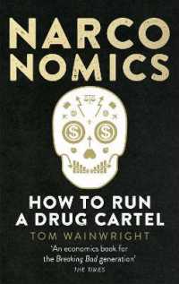 『ハッパノミクス 　麻薬カルテルの経済学』(原書)<br>Narconomics : How to Run a Drug Cartel