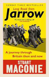 Long Road from Jarrow : A journey through Britain then and now