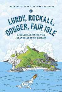 Lundy, Rockall, Dogger, Fair Isle : A Celebration of the Islands around Britain