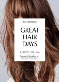 Great Hair Days : & How to Have Them