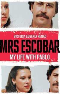 Mrs Escobar : My life with Pablo -- Paperback / softback
