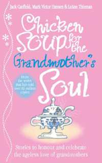 Chicken Soup for the Grandmother's Soul