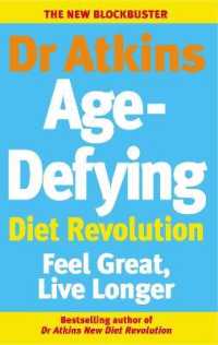Dr Atkins Age-Defying Diet Revolution : Feel great, live longer