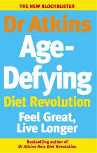 Dr Atkins Age-Defying Diet Revolution : Feel great, live longer